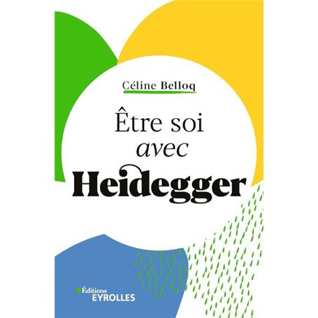 Etre soi avec Heidegger