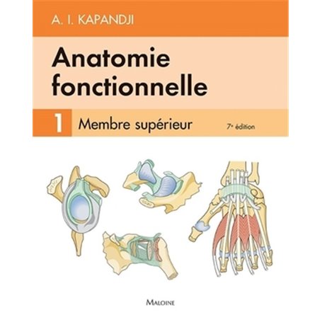 Anatomie fonctionnelle. T1, 7e éd.