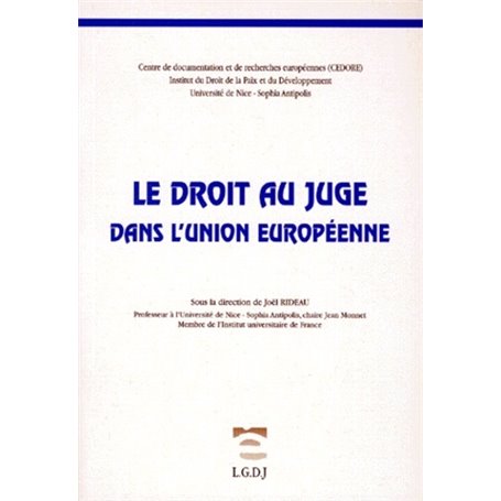 le droit au juge dans l'union européenne