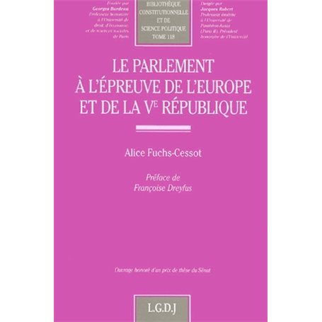 le parlement à l'épreuve de l'europe et de la ve république