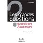 les grandes questions du droit des assurances