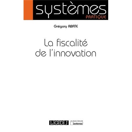 La fiscalité de l'innovation