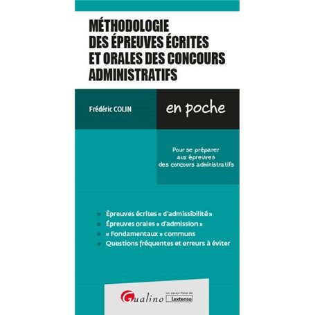 Méthodologie des épreuves écrites et orales des concours administratifs