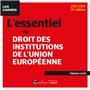 L'essentiel du droit des institutions de l'Union européenne