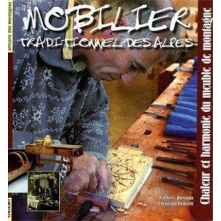 Mobilier traditionnel des Alpes