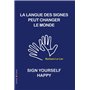 La langue des signes peut sauver le monde