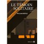 Le témoin solitaire