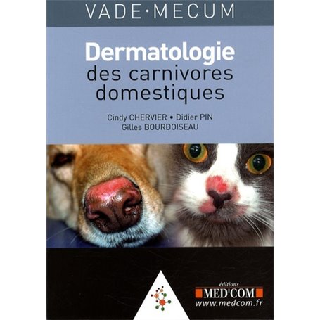VADEMECUM DE DERMATOLOGIE DES CARNIVORES DOMESTIQUES