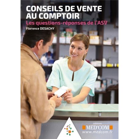 CONSEIL DE VENTE AU COMPTOIR - LES QUESTIONS-REPONSES DE L ASV