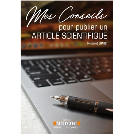 MES CONSEILS POUR PUBLIER UN ARTICLE SCIENTIFIQUE