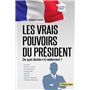 Les vrais pouvoirs du Président