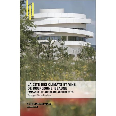 La Cité des climats et des Vins de Bourgogne