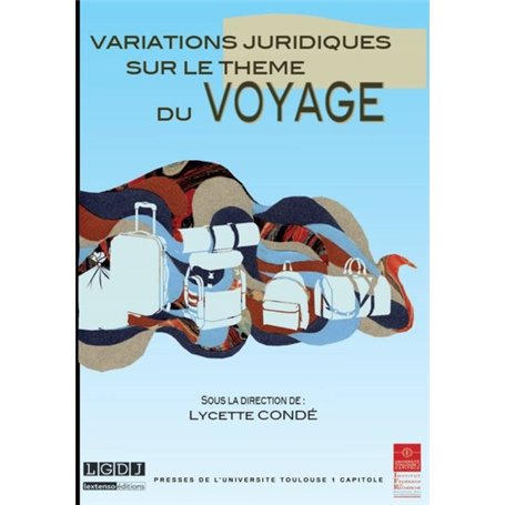 VARIATIONS JURIDIQUES SUR LE THÈME DU VOYAGE