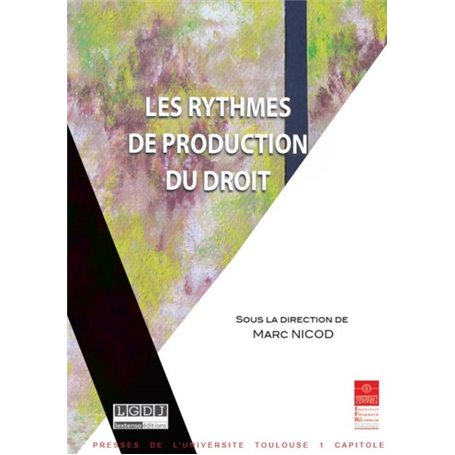 LES RYTHMES DE PRODUCTION DU DROIT
