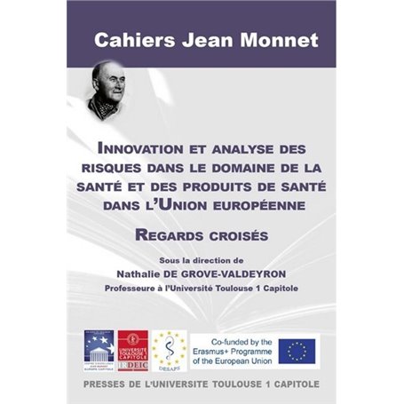 Innovation et analyse des risques dans le domaine de la santé et des produits de santé dans l'Union européenne