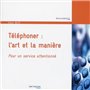 Téléphoner : l'art et la manière