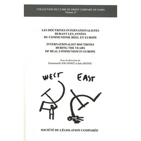 LES DOCTRINES INTERNATIONALISTES DURANT LES ANNÉES DU COMMUNISME RÉEL EN EUROPE