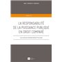 LA RESPONSABILITÉ DE LA PUISSANCE PUBLIQUE EN DROIT COMPARÉ