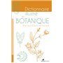 Dictionnaire illustre de botanique - 2ème édition