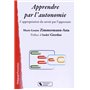 Apprendre par l'autonomie l'appropriation du savoir par l'apprenant