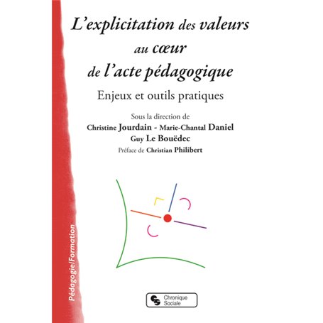 L'explicitation des valeurs au coeur de l'acte pédagogique