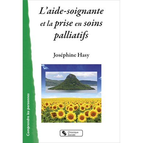 L'aide-soignante et la prise en soins palliatifs
