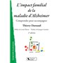 L'impact familial de la maladie d'Alzheimer