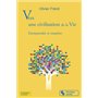 Vers une civilisation de la Vie