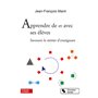 Apprendre de et avec ses élèves