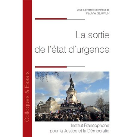 La sortie de l'état d'urgence