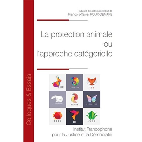 La protection animale ou l'approche catégorielle