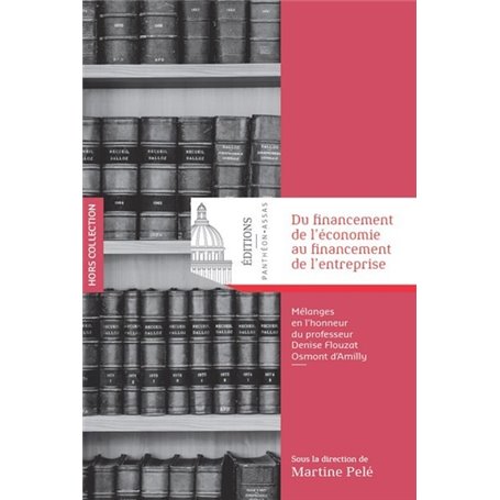 Du financement de l'économie au financement de l'entreprise