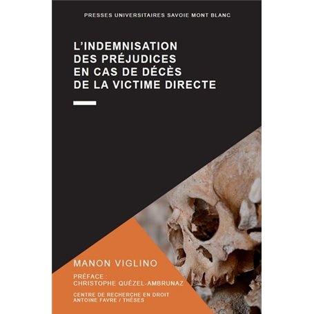 L'indemnisation des préjudices en cas de décès de la victime directe