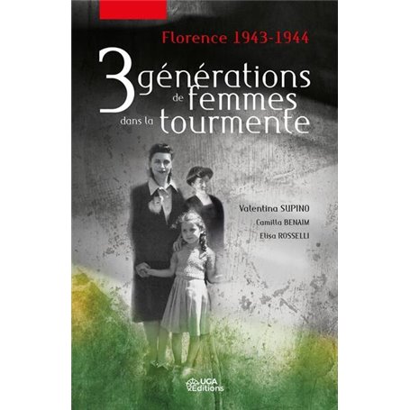 Trois générations de femmes dans la tourmente