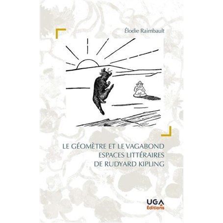 Le géomètre et le vagabond - Espaces littéraires de Rudyard Kipling