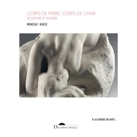 Corps de pierre, corps de chair