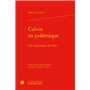Calvin en polémique