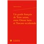Un guide français de Terre sainte, entre Orient latin et Toscane occidentale
