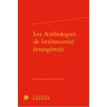 Les Anthologies de littérature(s) étrangère(s)