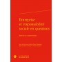 Entreprise et responsabilité sociale en questions
