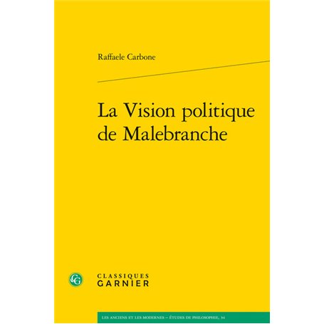 La Vision politique de Malebranche