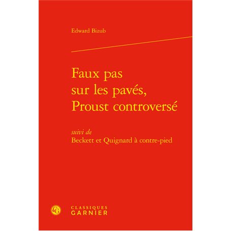 Faux pas sur les pavés, Proust controversé