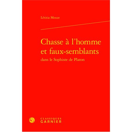 Chasse à l'homme et faux-semblants