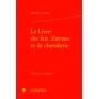 Le Livre des fais d'armes et de chevalerie