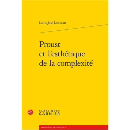 Proust et l'esthétique de la complexité