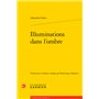 Illuminations dans l'ombre