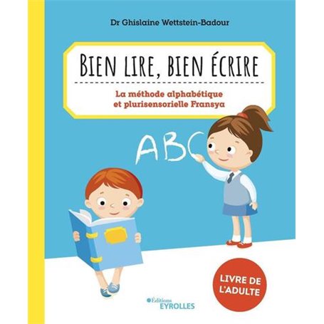 Bien lire, bien écrire (livre de l'adulte