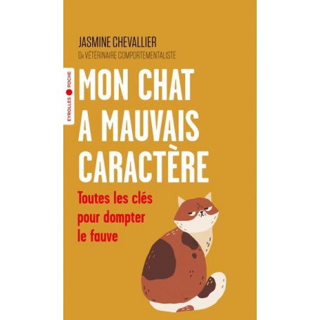 Mon chat a mauvais caractère