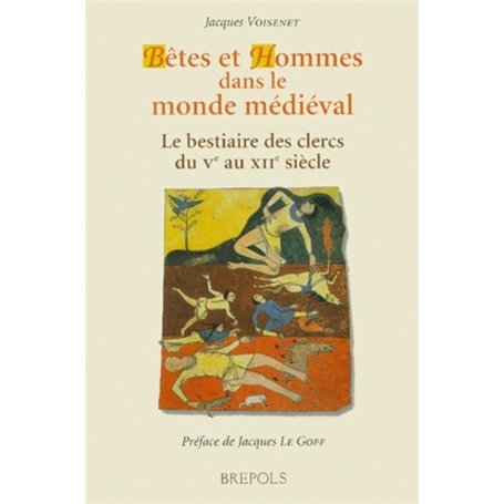 BETES ET HOMMES DANS LE MONDE MEDIEVAL