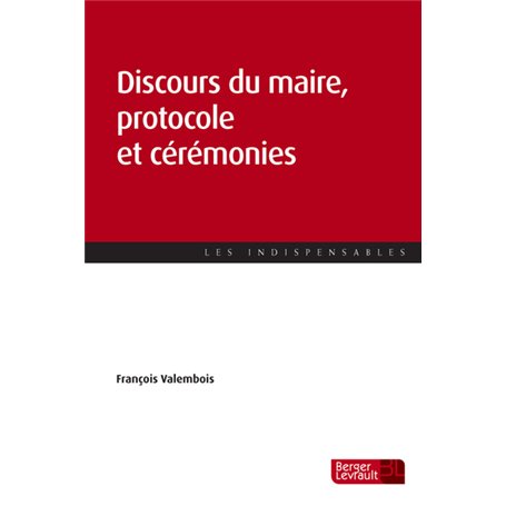 Discours du maire, protocole et cérémonies